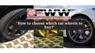 How to choose which car wheels to buy?