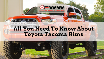 All You Need To Know About Toyota Tacoma Rims
