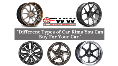 Different Types of Car Rims You Can Buy For Your Car