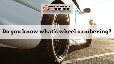 Do you know what’s wheel cambering?