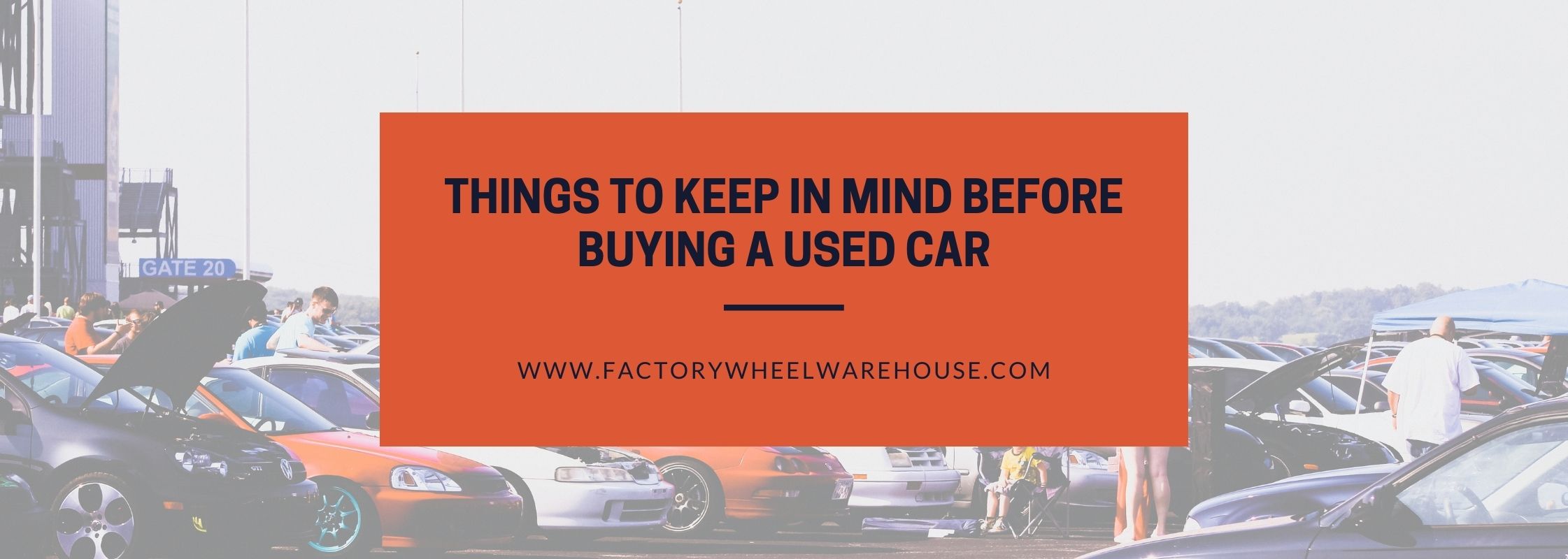 Things to keep in mind before buying a used car